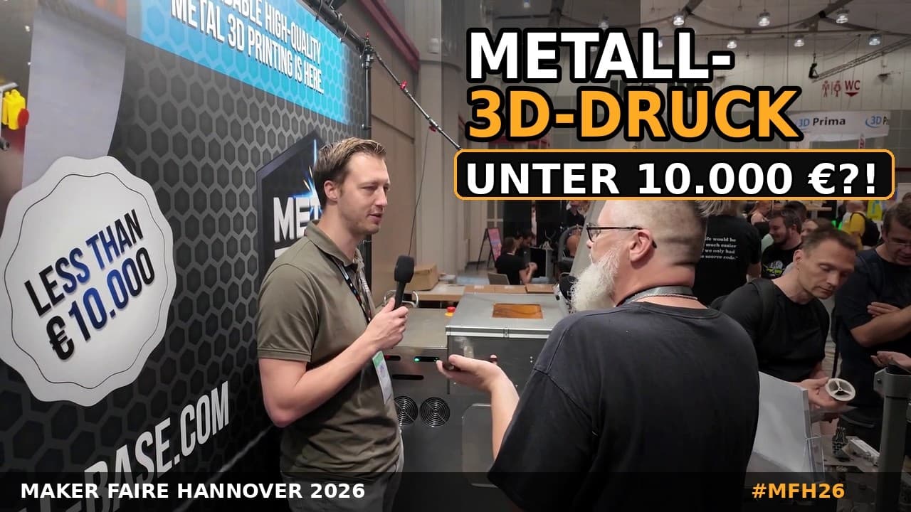 Metall-3D-Druck unter 10.000 €?!